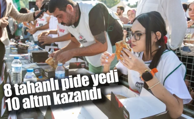 8 tahanlı pide yedi, 10 altın kazandı