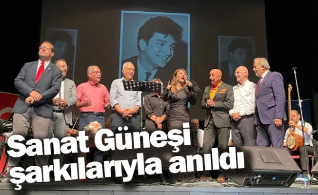 Sanat Güneşi, şarkılarıyla anıldı