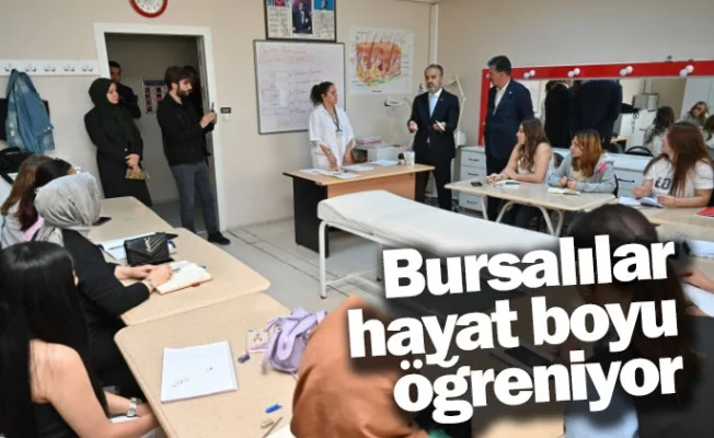 Bursalılar hayat boyu öğreniyor