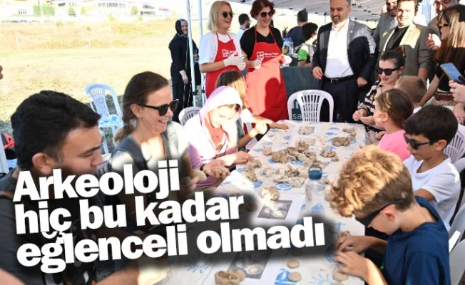 Arkeoloji hiç bu kadar eğlenceli olmadı