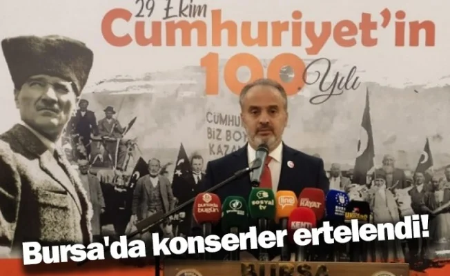 Bursa'da konserler ertelendi!