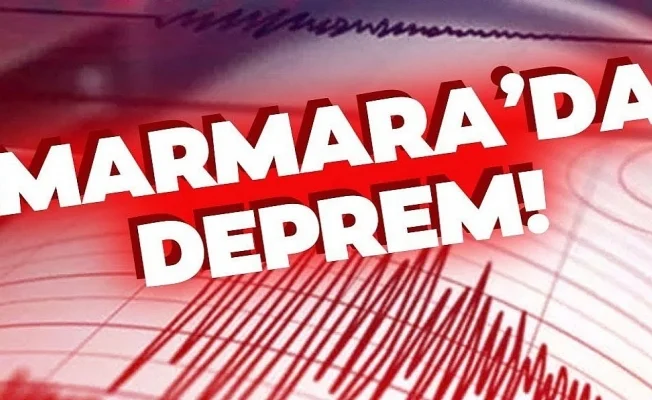 Marmara Denizi'nde 4.1 büyüklüğünde deprem