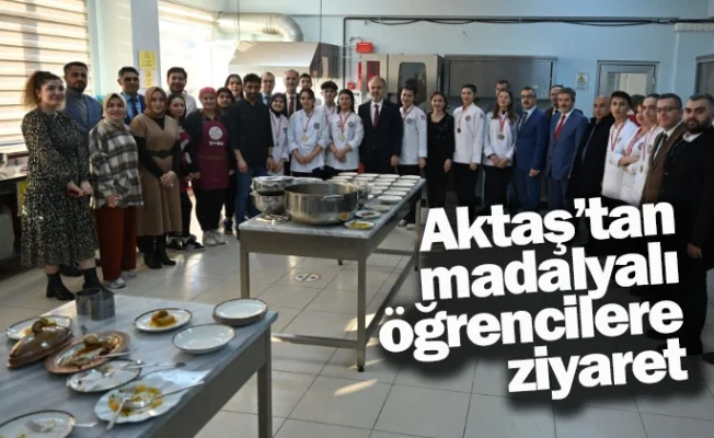 Aktaş’tan madalyalı öğrencilere ziyaret