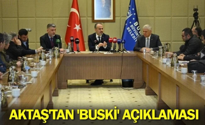 Aktaş'tan 'BUSKİ' açıklaması