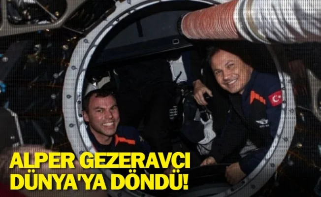 Alper Gezeravcı Dünya'ya döndü!
