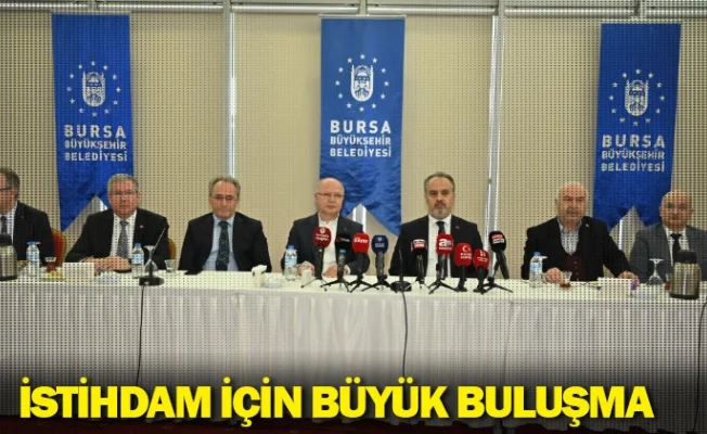 İstihdam için büyük buluşma