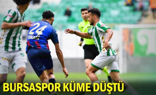 Bursaspor küme düştü