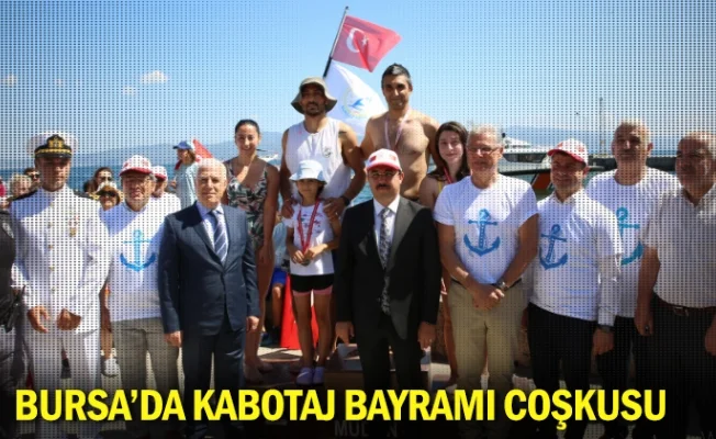 Bursa’da Kabotaj Bayramı coşkusu