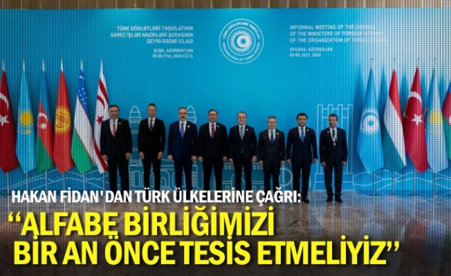 ''Alfabe birliğimizi bir an önce tesis etmeliyiz''