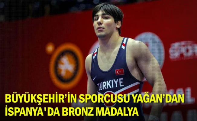 Büyükşehir'in sporcusu Yağan'dan İspanya'da bronz madalya