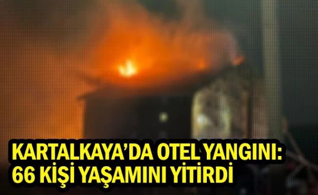 Kartalkaya'da otel yangını: 66 kişi yaşamını yitirdi