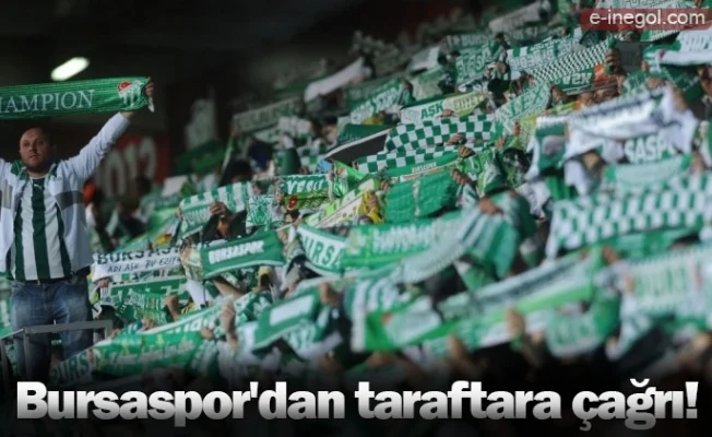 Bursaspor'dan taraftara çağrı!
