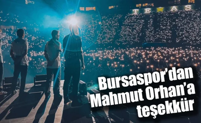 Bursaspor’dan Mahmut Orhan’a teşekkür