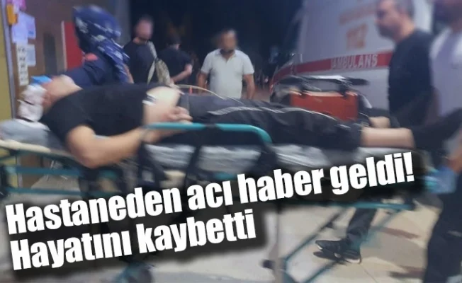 Hastaneden acı haber geldi! Hayatını kaybetti