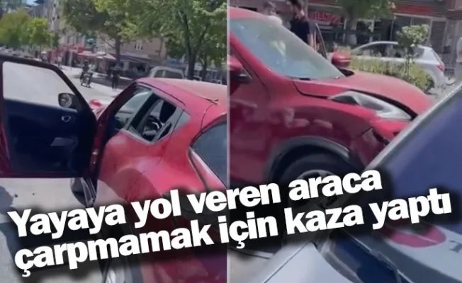Yayaya yol veren araca çarpmamak için kaza yaptı