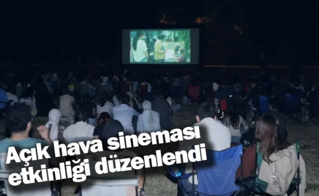 Açık hava sineması etkinliği düzenlendi