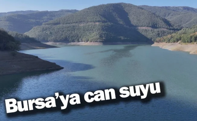 Bursa’ya can suyu