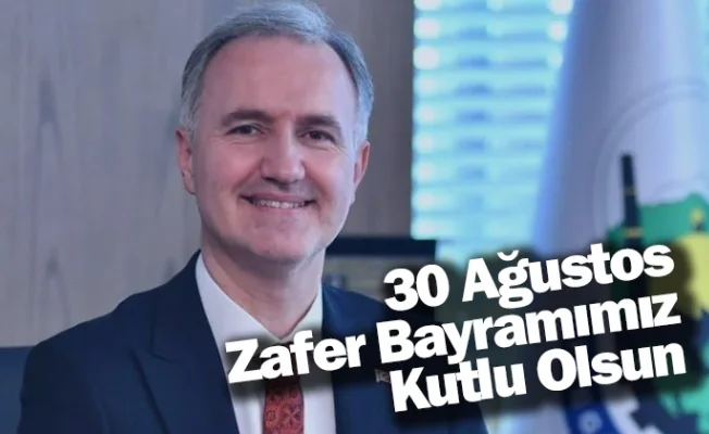 30 Ağustos Zafer Bayramımız Kutlu Olsun
