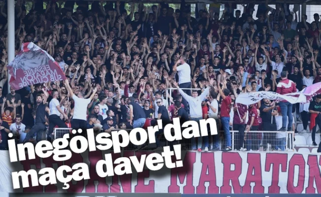 İnegölspor'dan maça davet!