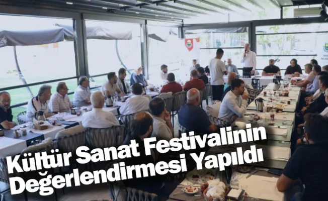 Kültür Sanat Festivalinin Değerlendirmesi Yapıldı