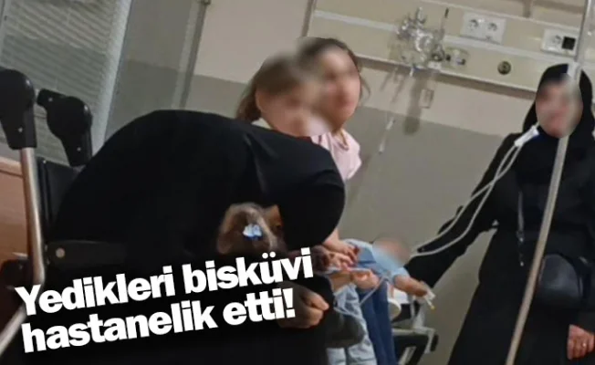 Yedikleri bisküvi hastanelik etti!