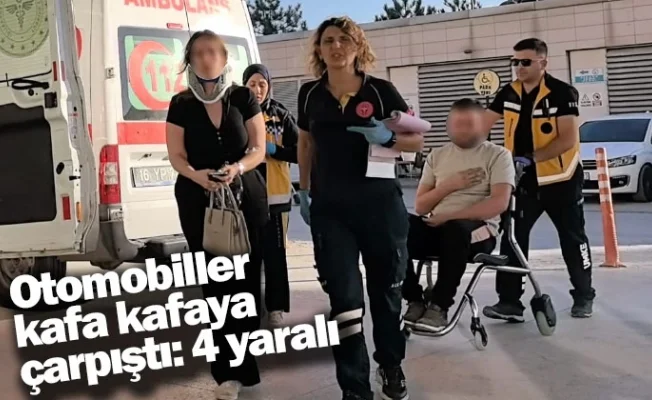Otomobiller kafa kafaya çarpıştı: 4 yaralı