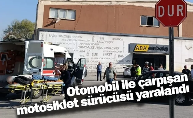 Otomobil ile çarpışan motosiklet sürücüsü yaralandı