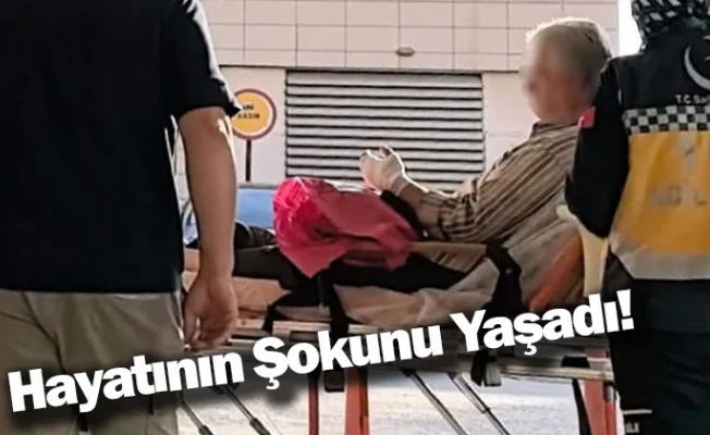 Hayatının şokunu yaşadı!
