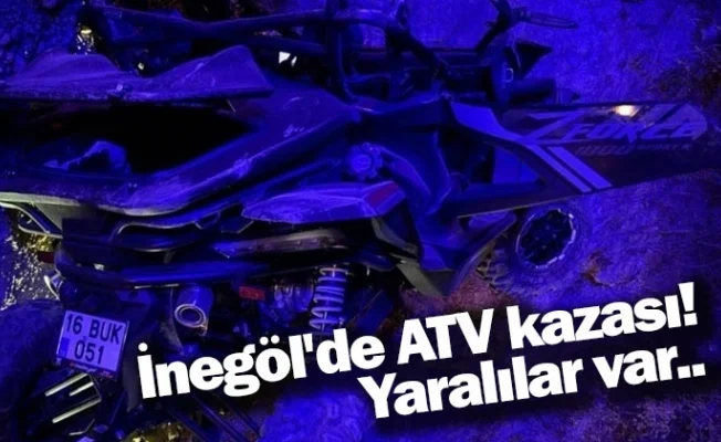 İnegöl'de ATV kazası! Yaralılar var..