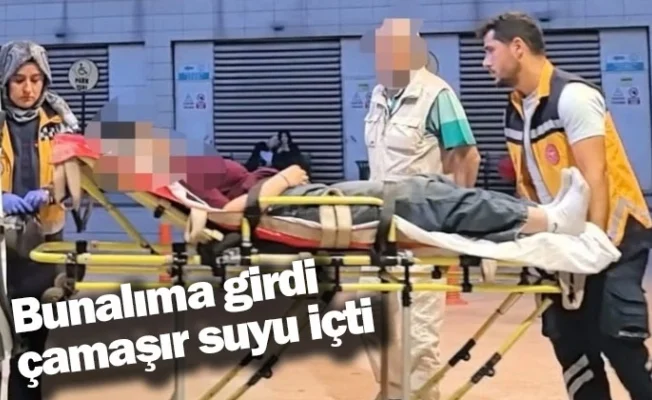 Bunalıma girdi çamaşır suyu içti