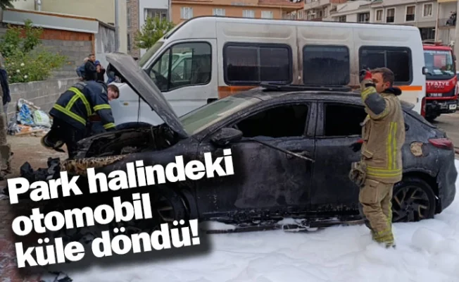Park halindeki otomobil küle döndü!