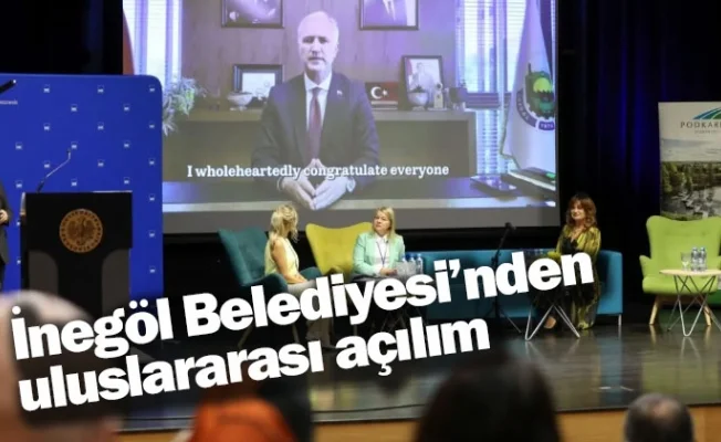 İnegöl Belediyesi’nden uluslararası açılım