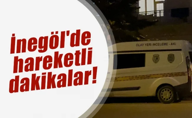 İnegöl'de hareketli dakikalar!