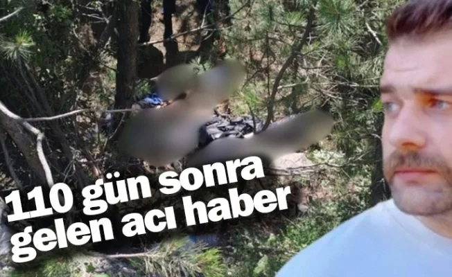 110 gün sonra gelen acı haber