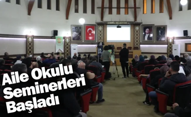 Aile Okulu Seminerleri Başladı