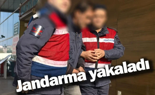 Jandarma yakaladı