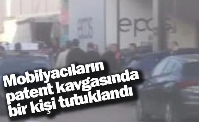 Mobilyacıların patent kavgasında bir kişi tutuklandı