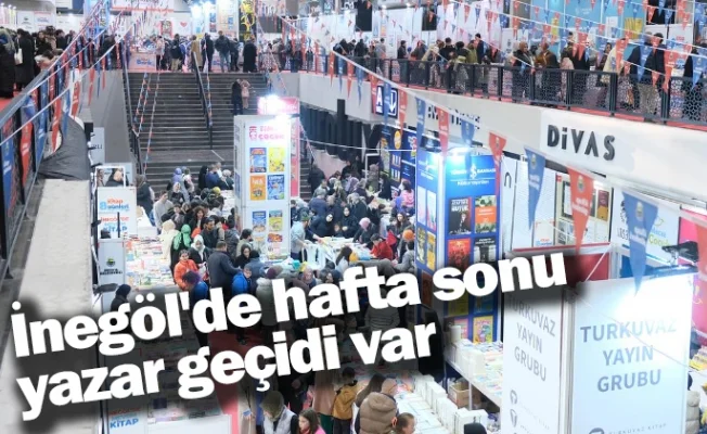 İnegöl'de hafta sonu yazar geçidi var