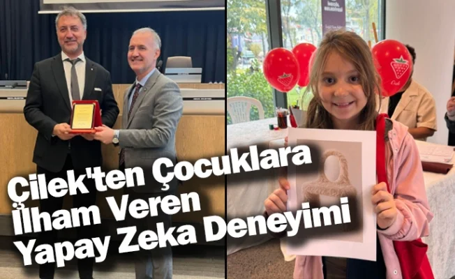 Çilek’ten çocuklara ilham veren yapay zeka deneyimi