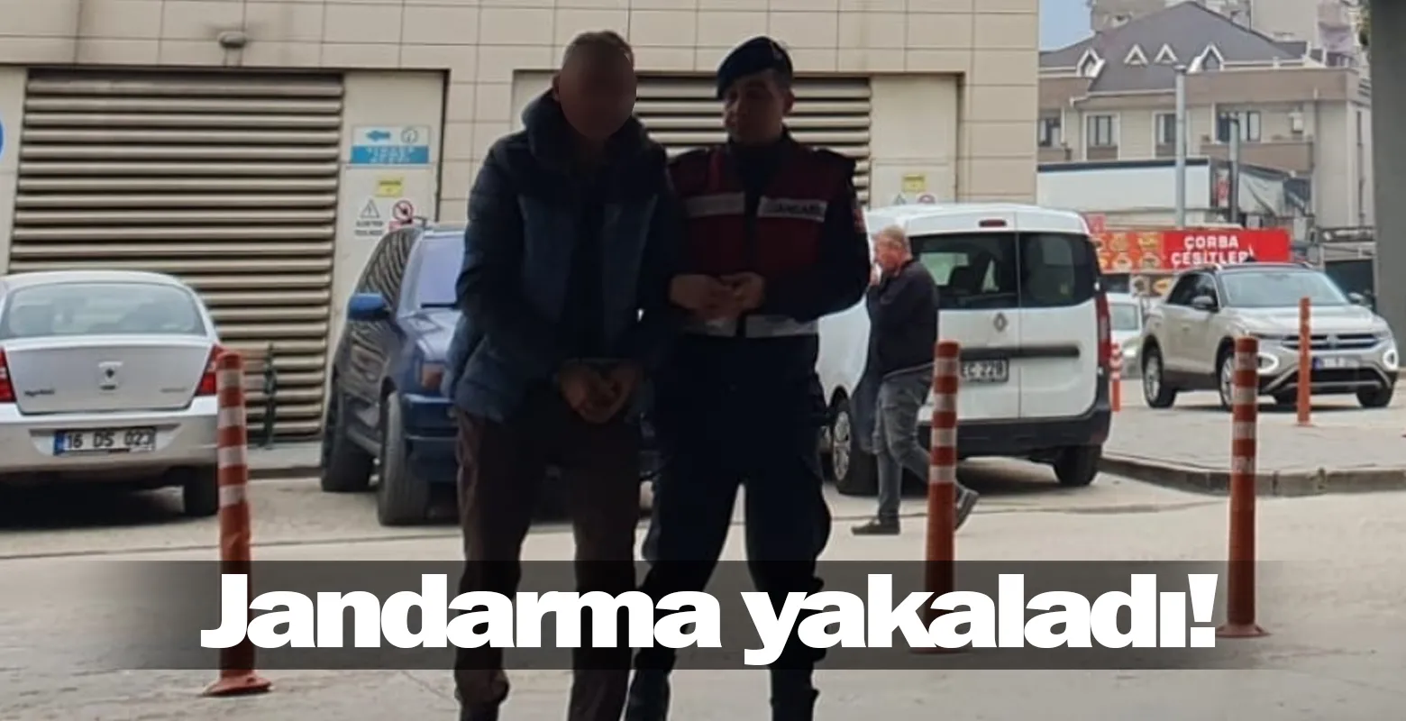 Jandarma yakaladı!