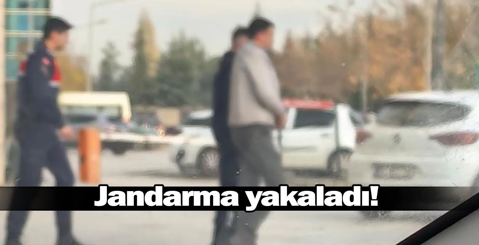 Jandarma yakaladı!
