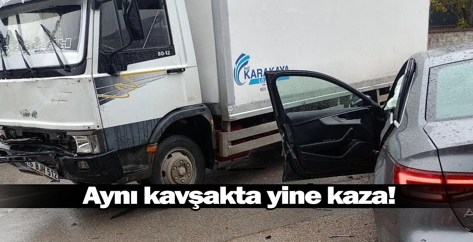Aynı kavşakta yine kaza!
