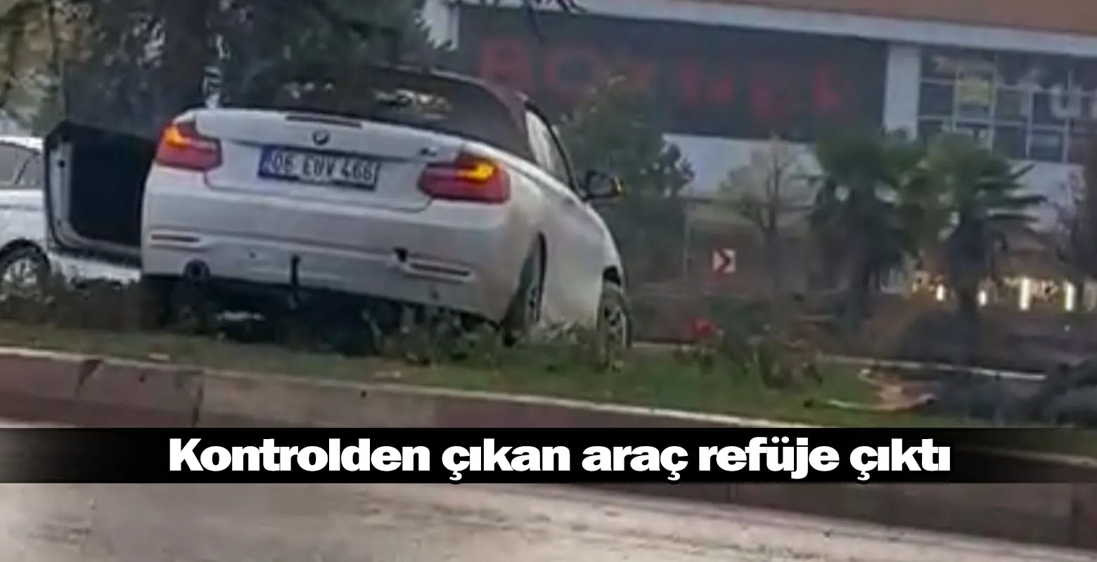 Kontrolden çıkan araç refüje çıktı