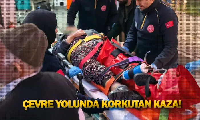 Çevre yolunda korkutan kaza!