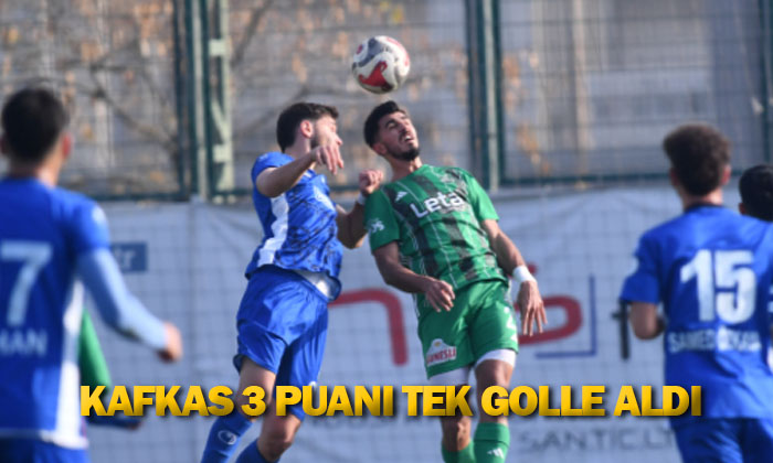 Kafkas 3 puanı tek golle aldı