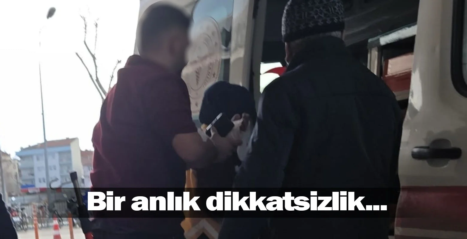Bir anlık dikkatsizlik...