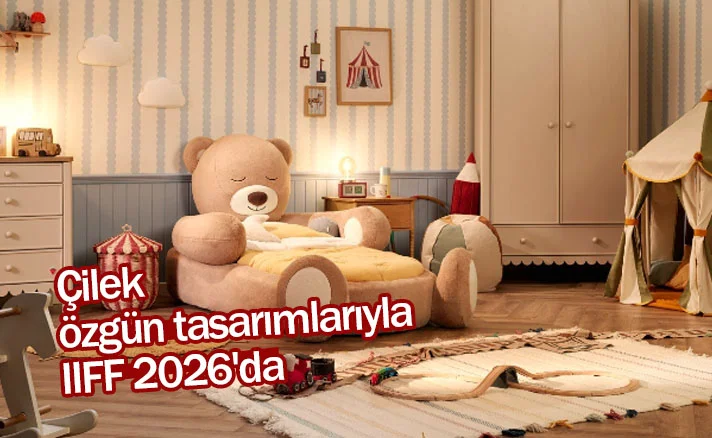Çilek özgün tasarımlarıyla IIFF 2026'da