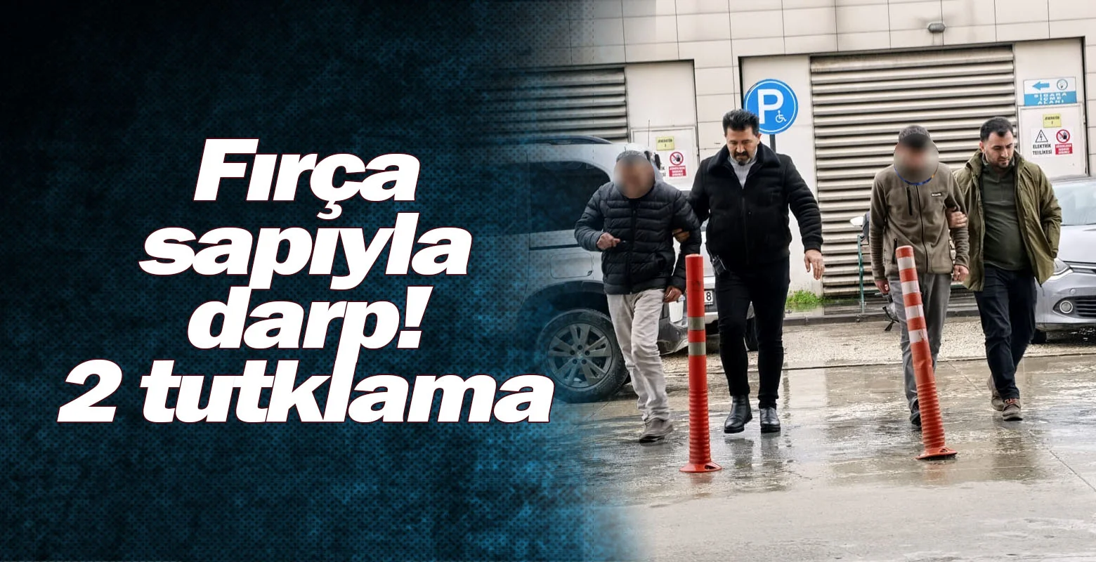 İnegöl'de fırça sapıyla darp! 2 tutklama