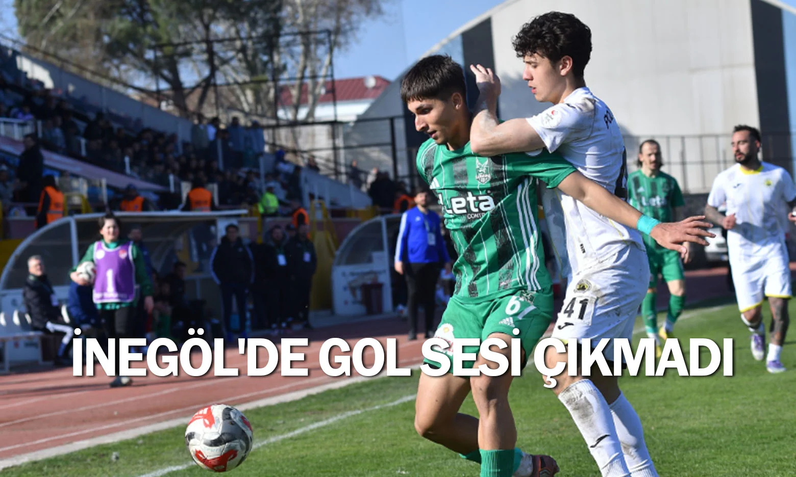İnegöl'de gol sesi çıkmadı