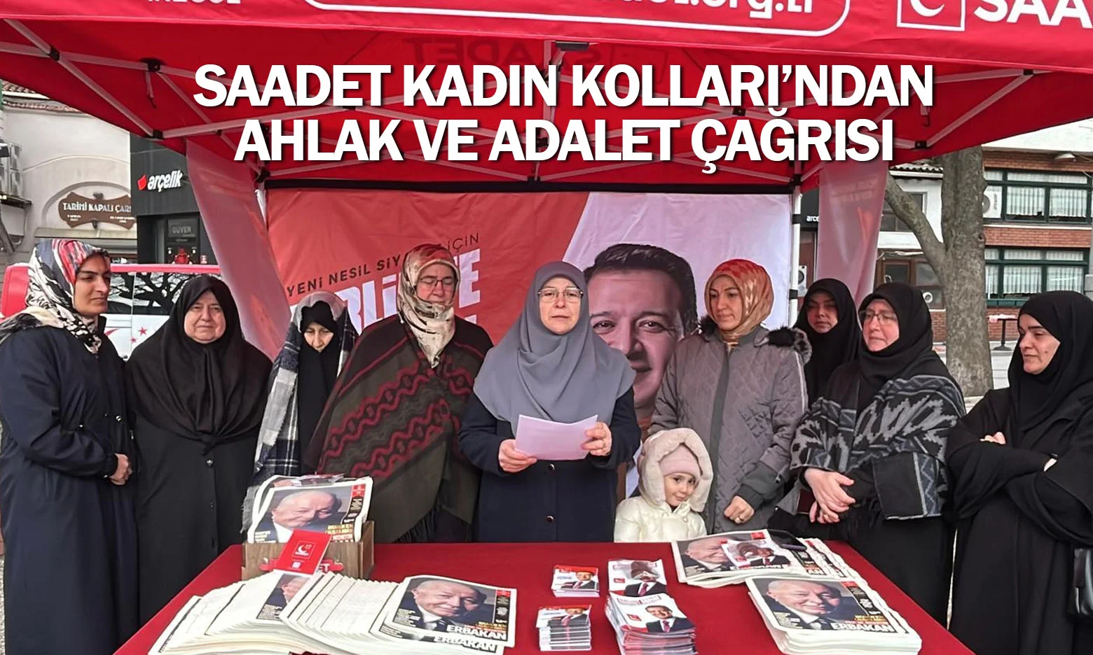 Saadet Kadın Kolları’ndan ahlak ve adalet çağrısı
